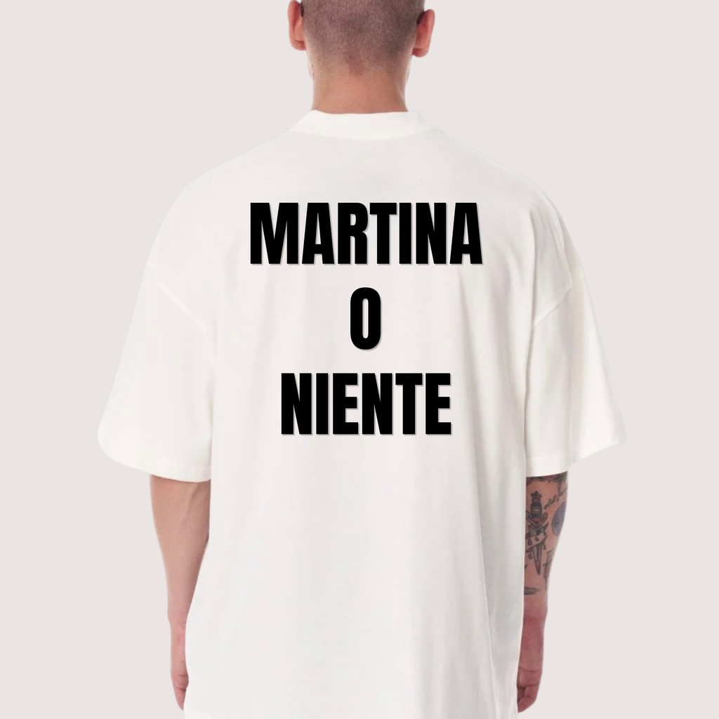 "MARTINA O NIENTE" Oversized T-Shirt
