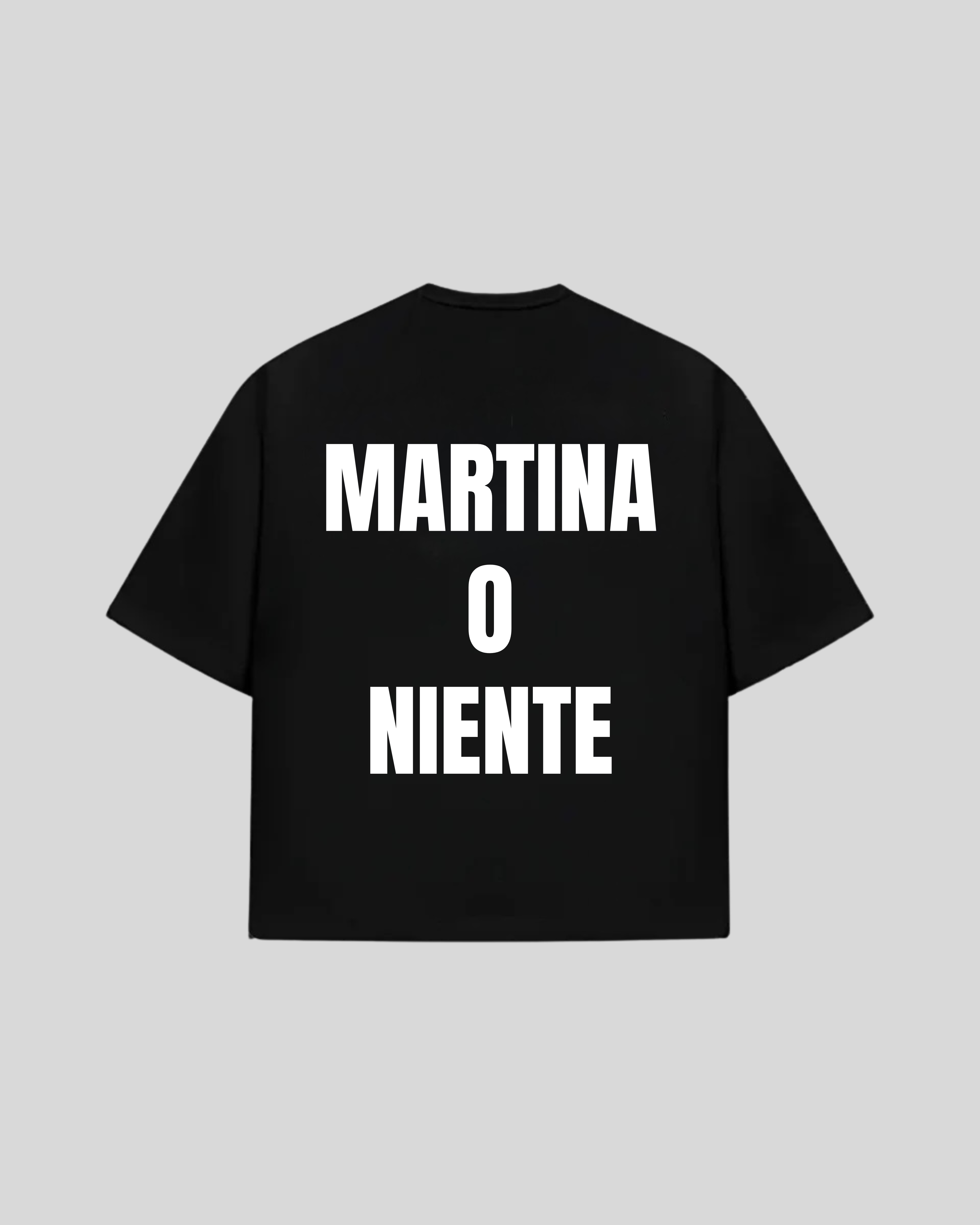 "MARTINA O NIENTE" Oversized T-Shirt
