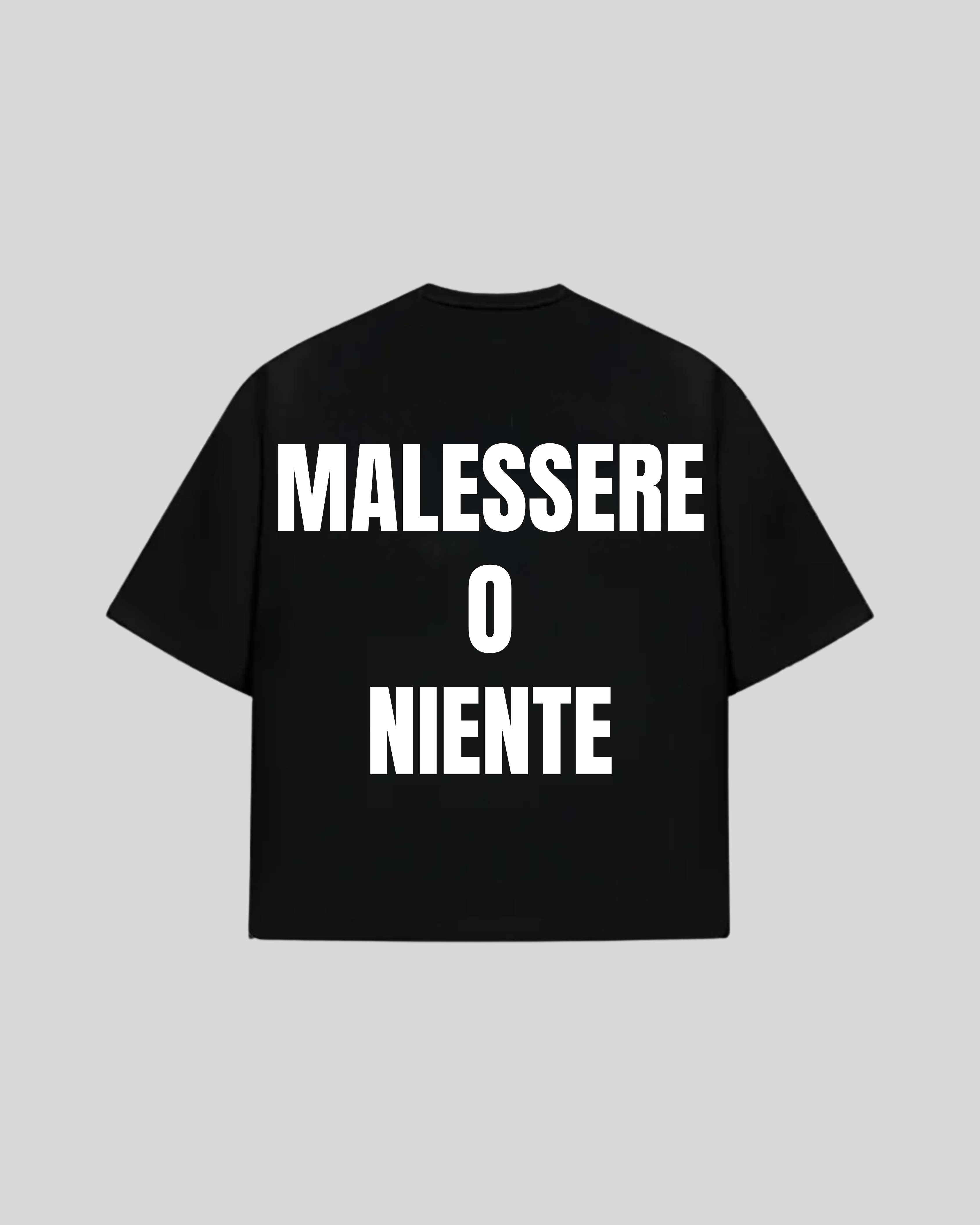 "MALESSERE O NIENTE" Oversized T-Shirt