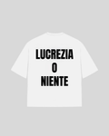 "LUCREZIA O NIENTE" Oversized T-Shirt